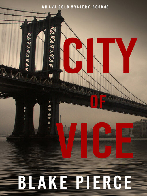 Title details for City of Vice by Blake Pierce - Available